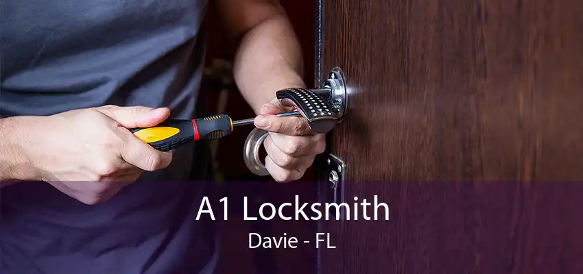 A1 Locksmith Davie - FL