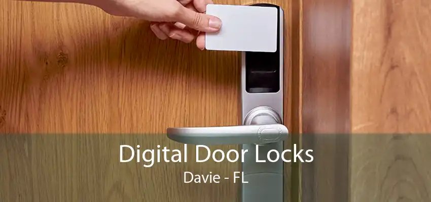 Digital Door Locks Davie - FL