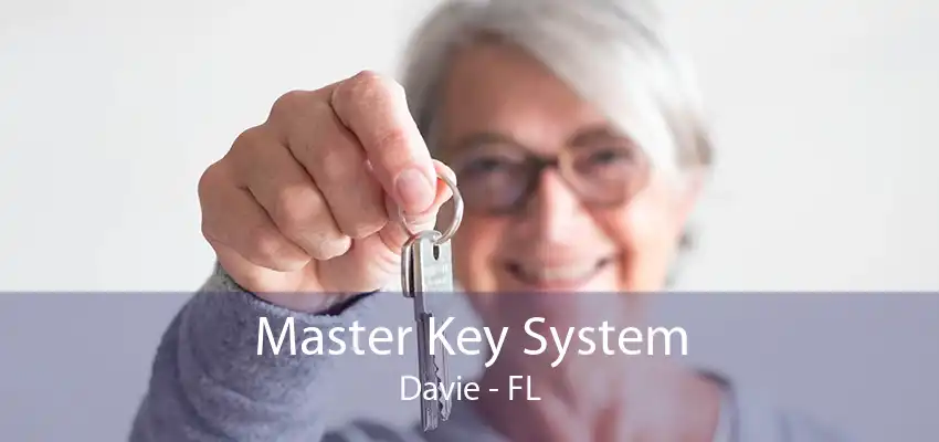 Master Key System Davie - FL